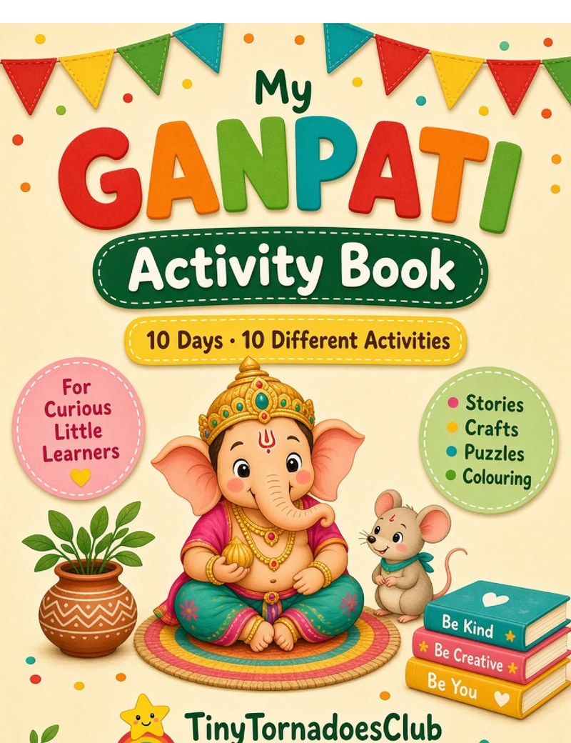 My Ganpati Activity Book — 10 Days of Ganesh Chaturthi activities for kids